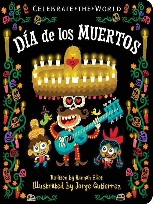 Title details for Día de los Muertos by Hannah Eliot - Wait list